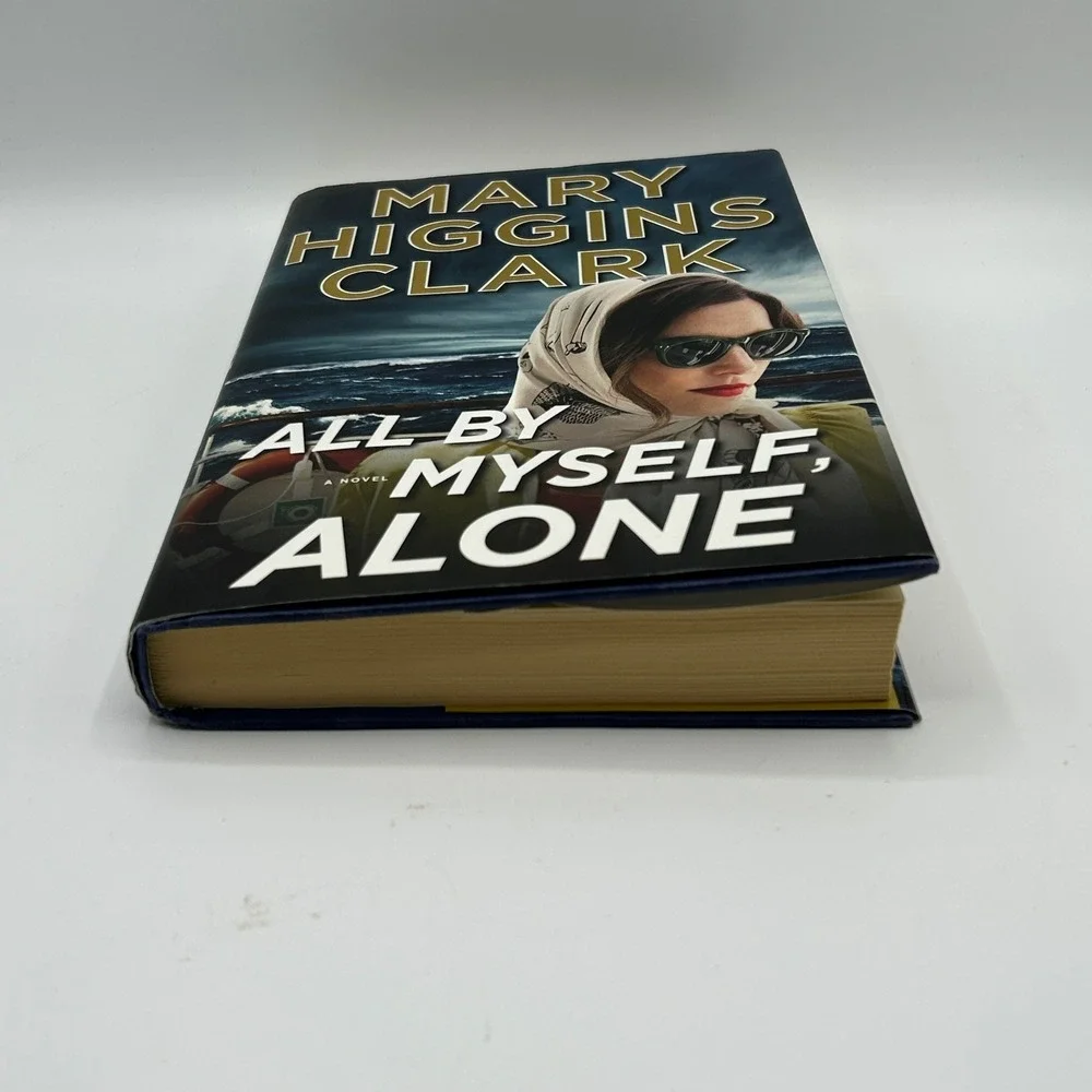 All By Myself Alone Mary Higgins Clark Novel Fiction Hardcover Mystery Suspense‎